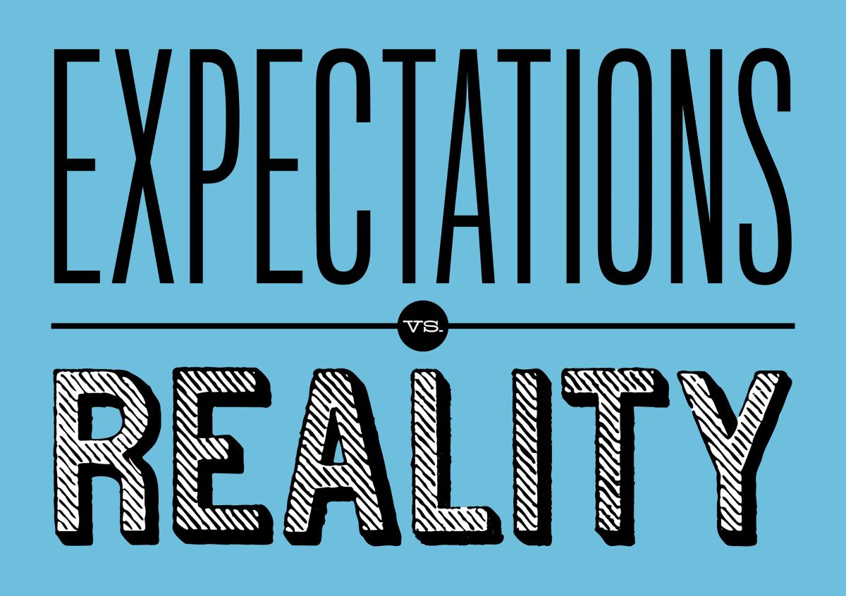 Life - A Game of Expectations vs Reality